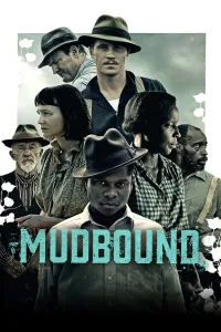 Affiche de Mudbound