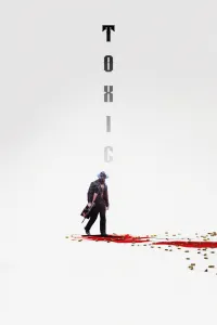 Affiche de Toxic