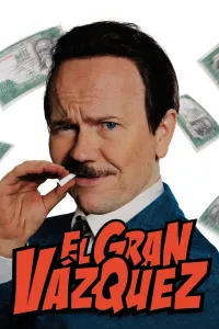 Affiche de El gran Vázquez