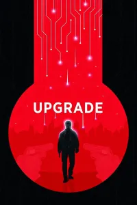 Affiche de Upgrade