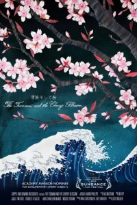 Affiche de The Tsunami and the Cherry Blossom