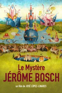 Affiche de Le mystère Jérôme Bosch