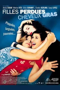 Affiche de Filles perdues, cheveux gras