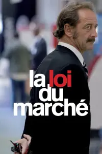 Affiche de La Loi du marché