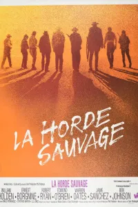 Affiche de La Horde sauvage