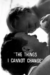 Affiche de The Things I Cannot Change