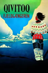 Affiche de Qivitoq - fjeldgængeren