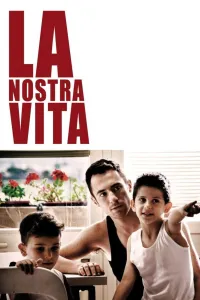 Affiche de La nostra vita