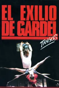 Affiche de Tangos, l'exil de Gardel