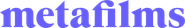 Metafilms