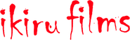 Ikiru Films