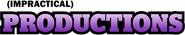 Impractical Productions